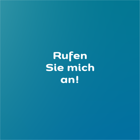 Rufen Sie mich an!